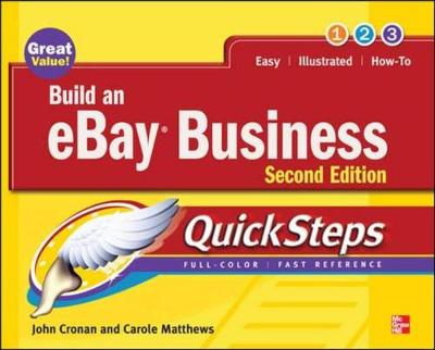 Build an eBay Business QuickSteps - Cronan, John, and Matthews, Carole