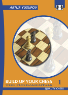 Build Up Your Chess 1: The Fundamentals