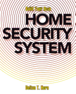 Build Your Own Home Security System