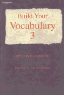 Build Your Vocabulary 3: Upper Intermediate