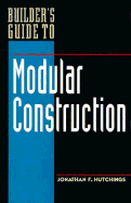 Builder's Guide to Modular Construction