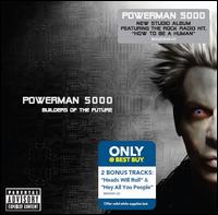 Builders of the Future [Best Buy Exclusive]  - Powerman 5000