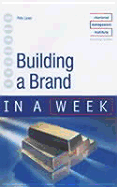 Building a Brand in a Week