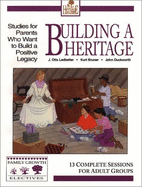 Building a Heritage - Bruner, Kurt, Mr., and A01