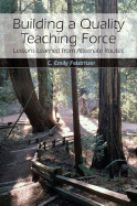 Building a Quality Teaching Force: Lessons Learned from Alternate Routes