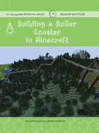 Building a Roller Coaster in Minecraft: Science