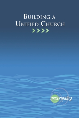 Building a Unified Church - Sherman, Cecil, and Shippey, Robert, Jr.