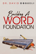 Building a Word Foundation
