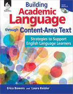 Building Academic Language Through Content-Area Text: Strategies to Support English Language Learners