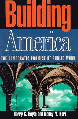 Building America - Boyte, Harry