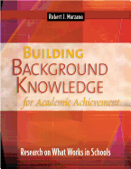 Building Background Knowledge for Academic Achievement: Research on What Works in Schools