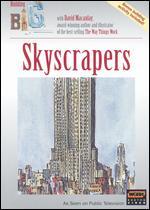 Building Big with David Macaulay: Skyscrapers