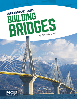 Building Bridges - Bell, Samantha S.