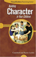Building Character in Your Children