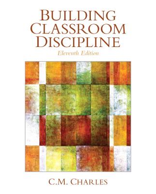 Building Classroom Discipline - Charles, C