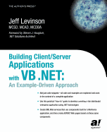 Building Client/Server Applications with VB .Net: An Example-Driven Approach