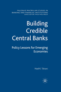 Building Credible Central Banks: Policy Lessons for Emerging Economies