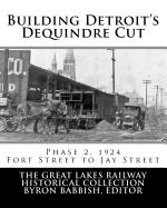 Building Detroit's Dequindre Cut: Phase 2, 1924: Fort Street to Jay Street