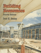 Building Economics: Appraisal and control of building design cost and efficiency