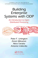 Building Enterprise Systems with ODP: An Introduction to Open Distributed Processing