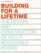 Building for a Lifetime: The Design and Construction of Fully Accessible Ho