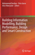 Building Information Modelling, Building Performance, Design and Smart Construction