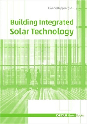 Building Integrated Solar Technology - Krippner, Roland (Editor)