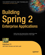 Building Spring 2 Enterprise Applications: Interface 21
