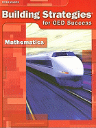 Building Strategies for GED Success: Mathematics