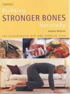 Building Stronger Bones Natrually