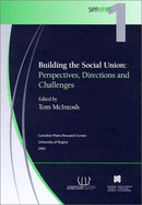 Building the Social Union: Perspectives, Directions & Challenges