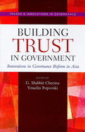 Building Trust in Government: Innovations in Governance Reform in Asia