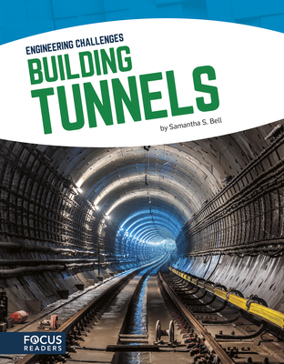 Building Tunnels - Bell, Samantha S.