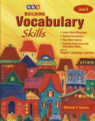 Building Vocabulary Skills, Student Edition, Level K - Graves, Michael