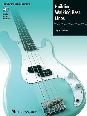 Building Walking Bass Lines Book/Online Audio - Friedland, Ed