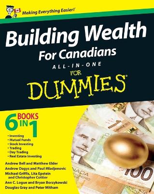 Building Wealth All-in-One For Canadians For Dummies - Borzykowski, Bryan, and Bell, Andrew, and Elder, Matthew