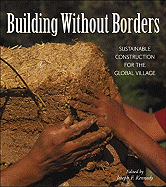Building Without Borders: Sustainable Construction for the Global Village