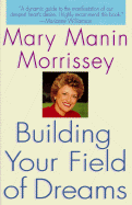 Building Your Field of Dreams