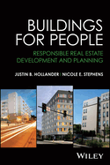 Buildings for People: Responsible Real Estate Development and Planning
