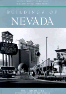 Buildings of Nevada - Nicoletta, Julie, and Morgan, Bret (Photographer)