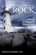 Built Upon a Rock: Financial Self-Reliance in Troubled Times