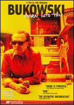 Bukowski: Born Into This - John Dullaghan