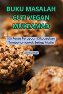 Buku Masalah Cuti Vegan Muktamad