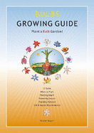 Bulbs Growing Guide: Plant a Bulb Garden!