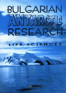 Bulgarian Antarctic Research. Life Sciences