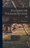 Bulgarische Volksdichtungen