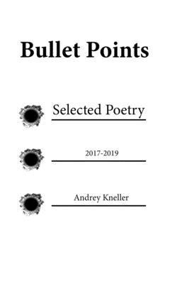 Bullet Points: Selected Poetry - Kneller, Andrey