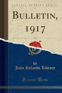 Bulletin, 1917, Vol. 3 (Classic Reprint)