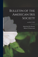 Bulletin of the American Iris Society; no.84-87 (1942)