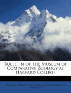 Bulletin of the Museum of Comparative Zoology at Harvard College Volume 57